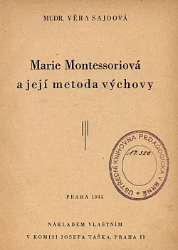 Marie Montessoriová a její metoda výchovy