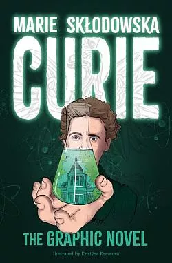 Marie Skłodowska Curie – Grafický román