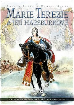 Marie Terezie a její Habsburkové