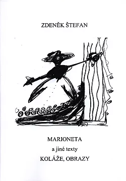 Marioneta a jiné texty, koláže, obrazy