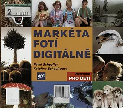 Markéta fotí digitálně