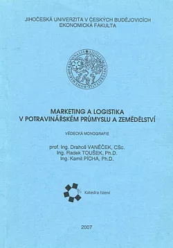 Marketing a logistika v potravinářském průmyslu a zemědělství