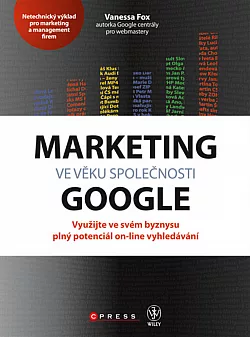 Marketing ve věku společnosti Google
