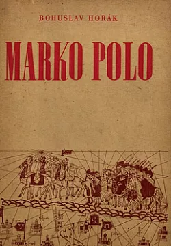 Marko Polo: jeho cesty a dílo