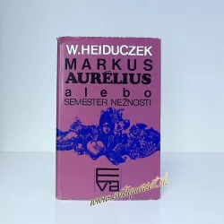 Markus Aurélius alebo semester nežnosti