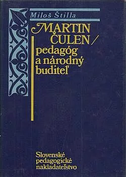 Martin Čulen - pedagóg a národný buditeľ