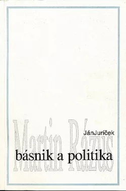 Martin Rázus - básnik a politika