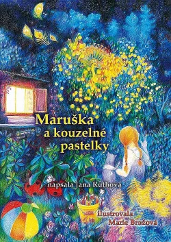 Maruška a kouzelné pastelky