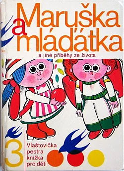 Maruška a mláďátka a jiné příběhy ze života