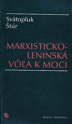 Marxisticko-leninská vôľa k moci
