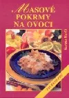 Masové pokrmy na ovoci