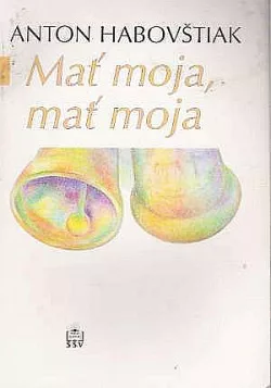 Mať moja, mať moja