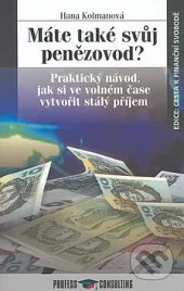Máte také svůj penězovod?