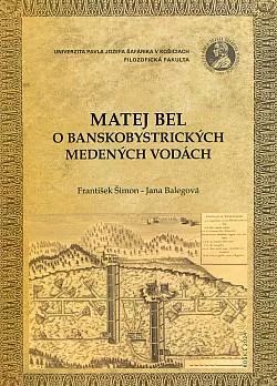 Matej Bel o banskobystrických medených vodách