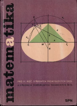 Matematika pro III. ročník středních průmyslových škol a středních zemědělských technických škol