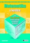 Matematika v kostce pro ZŠ a nižší ročníky víceletých gymnázií