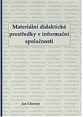Materiální didaktické prostředky v informační společnosti