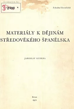 Materiály k dějinám středověkého Španělska