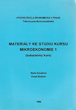 Materiály ke studiu kursu mikroekonomie 1