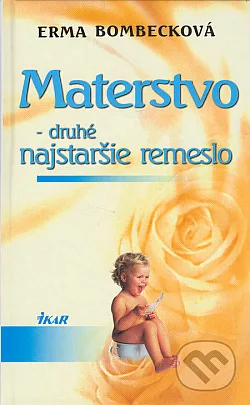 Materstvo - druhé najstaršie remeslo