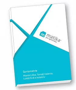Matika pro spolužáky - Goniometrie