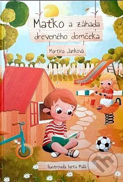 Maťko a záhada dreveného domčeka
