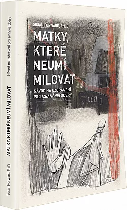 Matky, které neumí milovat