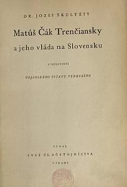 Matúš Čák Trenčiansky a jeho vláda na Slovensku