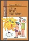 Léto je tu pro děti