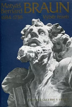 Matyáš Bernard Braun 1684 - 1738: Výběr řezeb