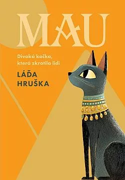 Mau: Divoká kočka, která zkrotila lidi