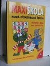 Maxi škola: nová písmenková škola