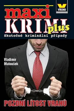 Pozdní lítost vrahů