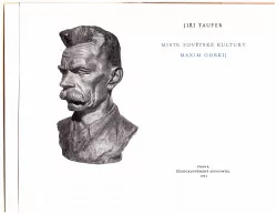 Maxim Gorkij, mistr sovětské kultury