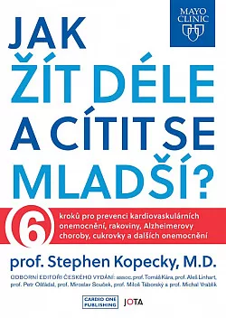 Mayo Clinic: Jak žít déle a cítit se mladší?