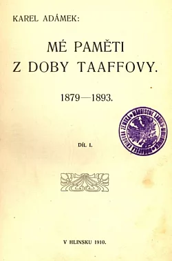 Mé paměti z doby Taaffovy I. díl