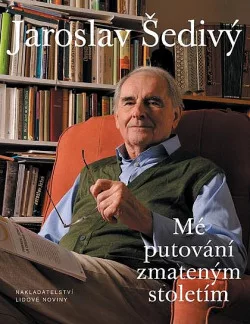Mé putování zmateným stoletím