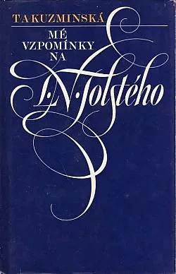 Mé vzpomínky na L. N. Tolstého