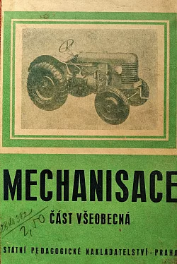 Mechanisace I. díl