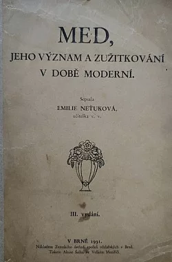 Med, jeho význam a zužitkování v době moderní