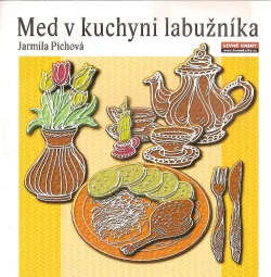 Med v kuchyni labužníka