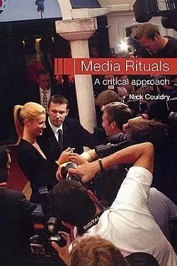 Media Rituals