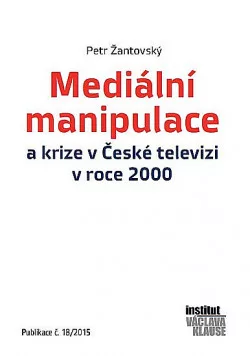Mediální manipulace a krize v České televizi v roce 2000