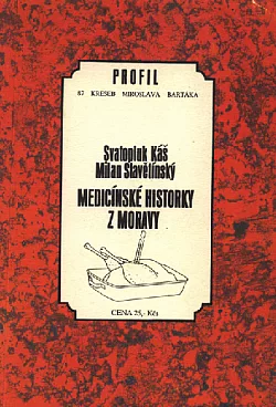 Medicínské historky z Moravy