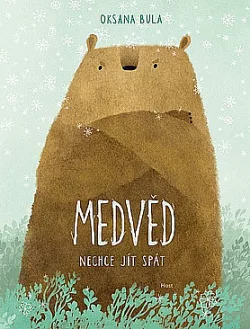 Medvěd nechce jít spát