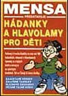 Mensa představuje hádanky a hlavolamy pro děti