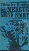 Merkur nese smrt