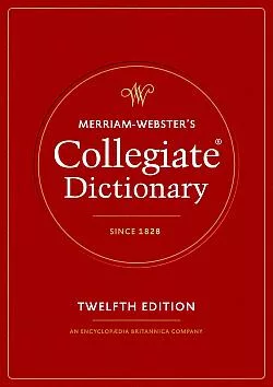 Merriam-Webster's Collegiate Dictionary