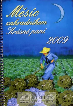 Měsíc zahradníkem Krásné paní 2009