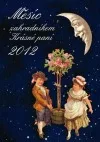 Měsíc zahradníkem Krásné paní 2012